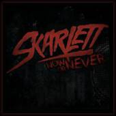 Skarlett : Now or Never
